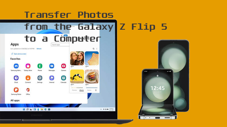 transfer photos from galaxy z flip 5 to computer